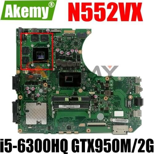 N552VX With i5-6300HQ CPU GTX950M/2G Mainboard For ASUS N552V N552VX N552VW Laptop Motherboard REV2.2 90NB09P0-R00050 Test ok
