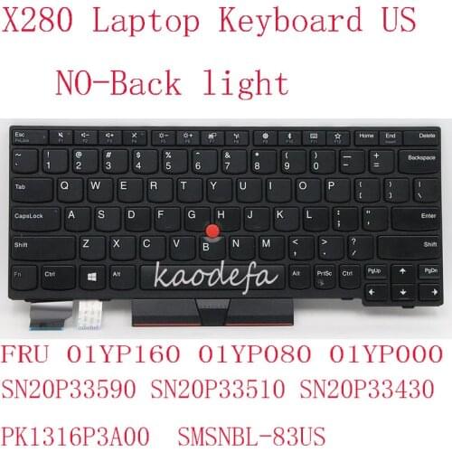 X280 Keyboard For Thinkpad X280 EUA USBack light FRU 01YP229 01YP149 01YP069 SN20P33780 SN20P33860 SN20P33940 CMSBL-83U4 PK1316