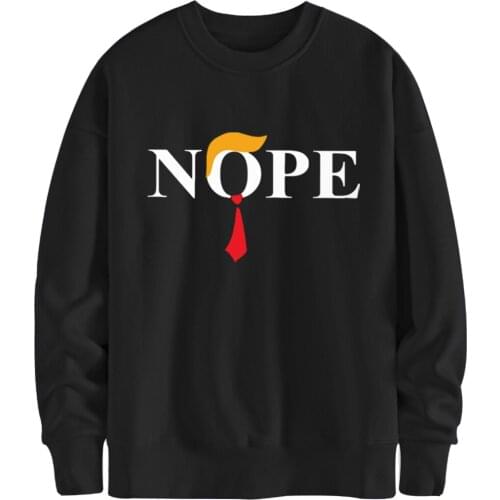 Nope Printing Sweatshirts Man Hoody Male Hip Hop Clothing Full Sleeve Fashion Tracksuits 2020 Pullovers Outdoor Supoleron Hombre