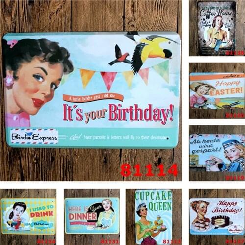 Birdie Express Its Your Birthday Vintage Metal Poster Happy Easter Cupcake Queen Here Is Your Dinner Classic Kitchen Decorative