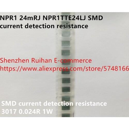 Original new 100% NPR1 24mRJ NPR1TTE24LJ SMD current detection resistance 3017 0.024R 1% 1W (Inductor)