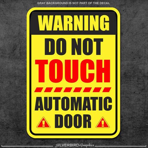 Warning Decals Do Not Touch Auto Door / Sticker / Decal / Business / Window / Safety / Warning PVC Vinyl Reflective Stickers PVC