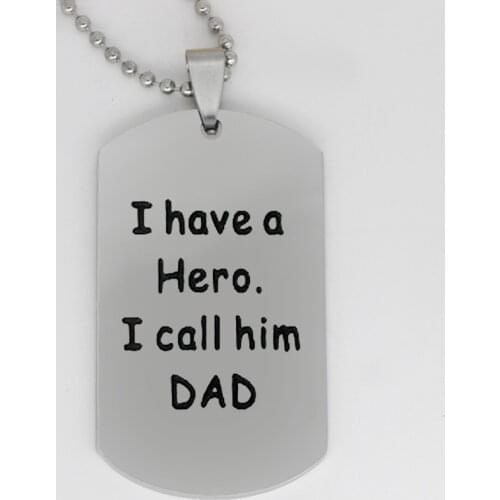 Ufine jewelry dad gift pendant army card I have a hero I call him dad stainless steel customed necklace N4396