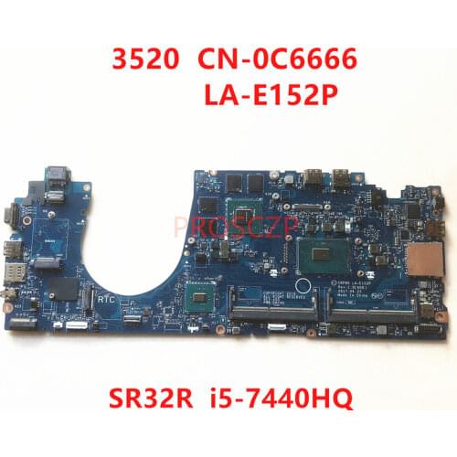FOR DELL 3520 Laptop motherboard CN-0C6666 0C6666 C6666 LA-E152P with SR32R I5-7440HQ CPU N17M-Q3-A2 100% working well