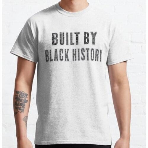 Built By Black History Nba Shirt,Built By Black History Nba Stickers, Built By Black History Nba Hoodie Classic T-Shirt