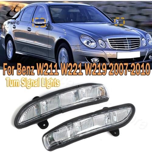 PMFC Rearview Mirror Turn Signal Light Left Right For Mercedes Benz W211 W221 W219 2007-2010 E320 E350 E550 S600 S550 S63 S65