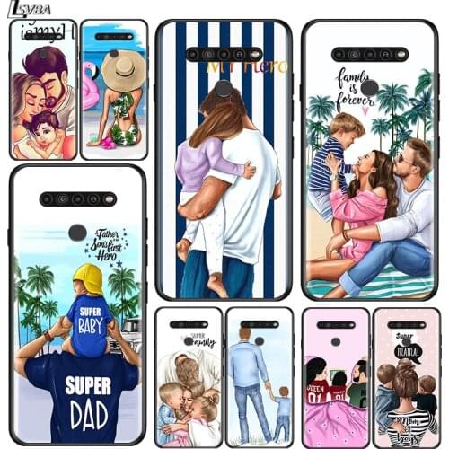Hot Dad Mom Baby Girl for LG G8 G8S G8X V30 V35 V40 V50 V60 ThinQ Q60 K40 K50 K51 K61 K71 K92 K62 Soft Black Phone Case