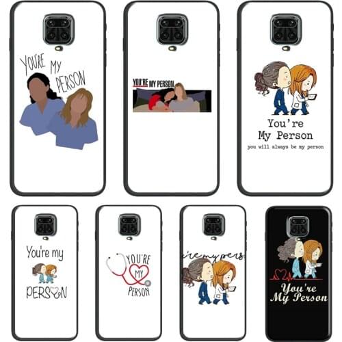 You're My Person Greys Anatomy For Xiaomi Redmi Note 7 8 Pro 8T 9S Note 9 10 Pro Cover For Redmi 9T 9 9A 9C 7A 8A Case