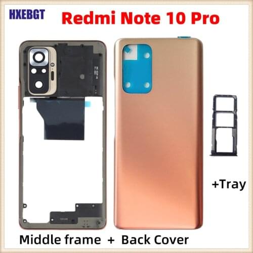 Original For Xiaomi Redmi Note 10 Pro Back Cover + Middle Frame + Volume Button + Camera Glass Lens + Sim Tray Smartphone Parts