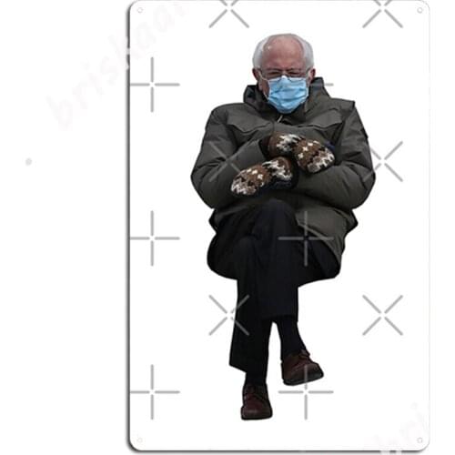 Bernie Sanders Inauguration Meme Metal Signs Painting Décor Funny Club Bar Cinema Kitchen Tin sign Posters