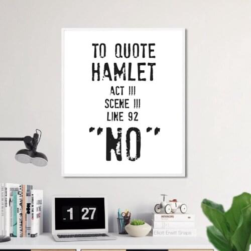 Hamlet Funny Quote Print William Shakespeare Literary Gift Black and White Wall Picture Art Painting Classic Poster Home Decor
