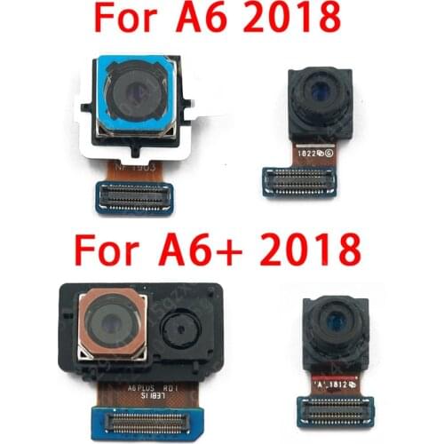 Original Front Rear Back Camera For Samsung Galaxy A6 Plus 2018 A600 A605 Main Facing Camera Module Flex Replacement Spare Parts