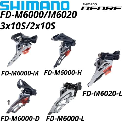 Shimano DEORE FD-M6000 Front Derailleur M6000 M6020 SIDE SWING 3x10 2x10 speed Dual Pull 31.8mm 34.9mm braze on D H M L 30s 20s