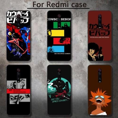 Cowboy Bebop See You Space Phone Cases for RedMi 5 5plus 6 Pro 6A S2 4X GO 7A 8A 7 8 9 K20 case