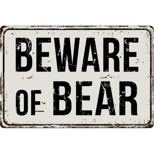 120VS Beware of Bear 8 x 12 Vintage Aluminum Retro Metal Sign