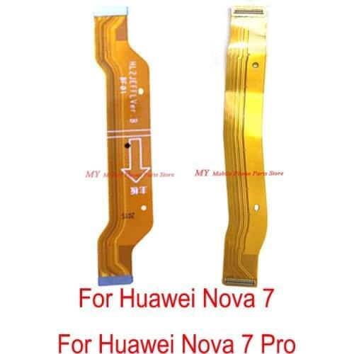 10 PCS New Main Motherboard Connect Board Flex Cable For Huawei Nova 7 Pro 7pro Mainboard Flex Cable Ribbon Repair Spare Parts