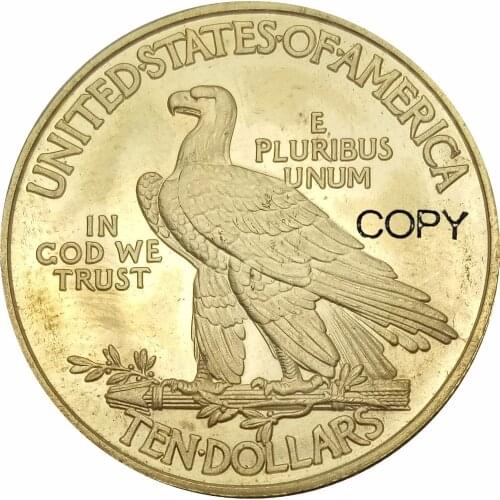 United States 10 Dollars Indian Head Eagle with motto 1911 Brass Copy Coins