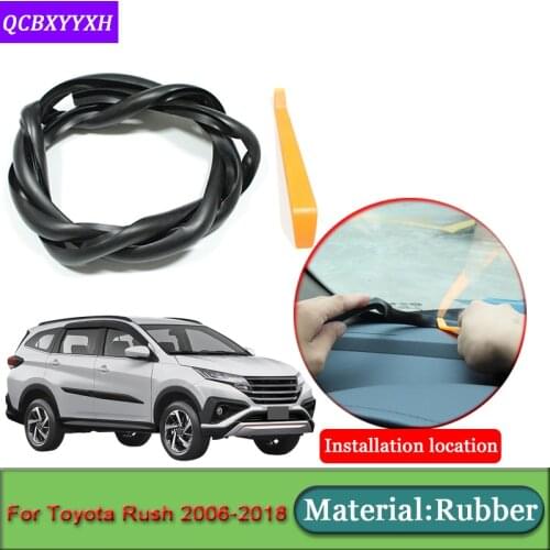 Car-styling For Toyota Rush 2006-2018 Anti-Noise Soundproof Dustproof Car Dashboard Windshield Sealing Strips Auto Accessories