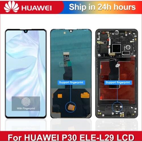 AMOLED For HUAWEI P30 LCD Touch Screen Digitizer Display Replace For Huawei P30 ELE-L29 ELE-L09 ELE-AL00 LCD Display