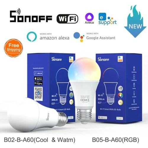 SONOFF B02-B-A60/B05-B-A60 WiFi Smart LED Bulb E27 Dimmable RGB 9W eWeLink Smart Home Work With Alexa Google Home Yandex Alice