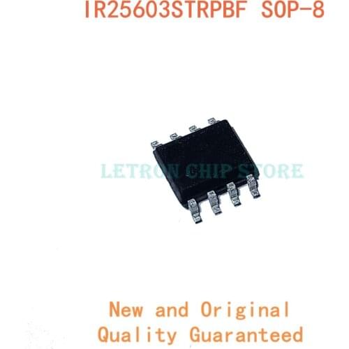 10pcs IR25603STRPBF IR25603STR IR25603S SOP-8 SOP8 SOP original and new IC SOIC-8 SOIC8 SOIC