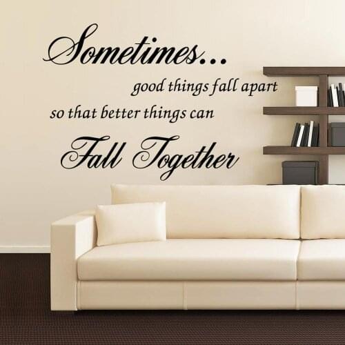 Sometimes good things fall apart letters wall art stickers for living room bedroom home decoration removable decals vinyl black