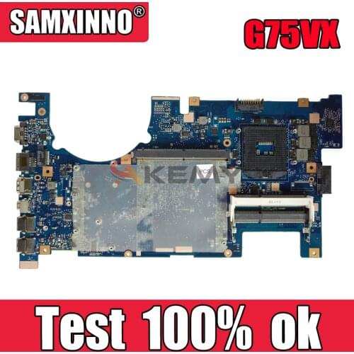 Akemy G75VX Laptop motherboard for ASUS G75VX G75VW G75V G75 Test original mainboard 2D