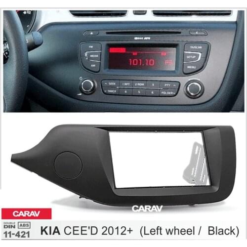 CARAV 11-421 Top Quality Radio Fascia for KIA CEE'D 2012+ (Left wheel / Black) Stereo Fascia Dash CD Trim Installation Kit