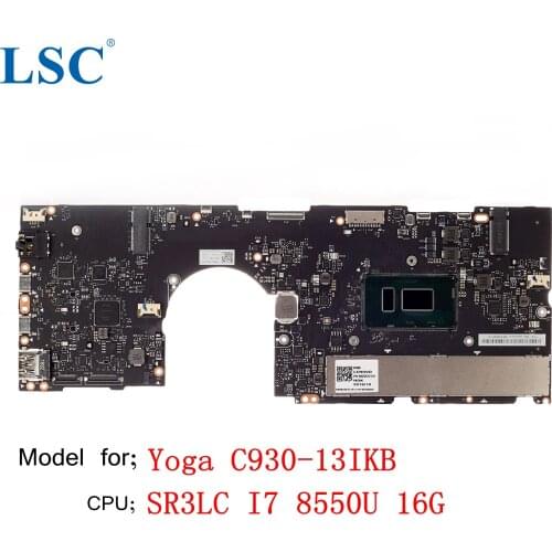 For Lenovo ThinkPad Yoga C930-13IKB Laptop Motherboard FRU;5B20S72101 CPU;I7 8550U 16G