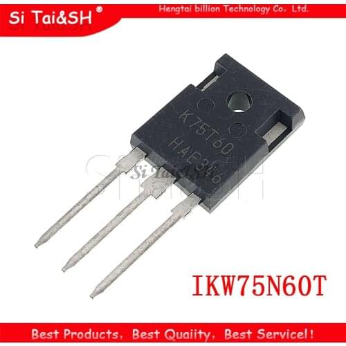 2PCS IKW75N60T TO247 K75T60 75A 600V TO-247 IKW75N60 IBGT tube