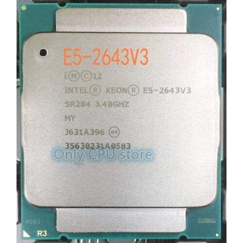 Free shipping E5 2643 V3 Original Intel Xeon OEM Version E5-2643V3 3.40GHZ 30M 6CORES 22NM LGA2011-3 135W E5-2643 V3 Processor
