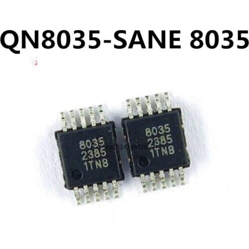 Original new 10pcs/QN8035-SANE 8035 MSOP10