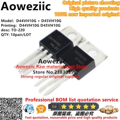 Aoweziic 2017+ 100% new imported original D45VH10G D44VH10G TO-220 power crystal matching tube (1 pairs)
