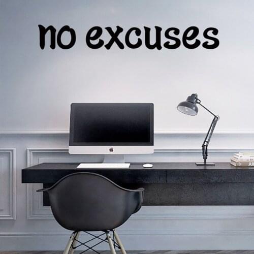 No Excuses Wall Sticker Home Wall Art Mural Vinyl Decal