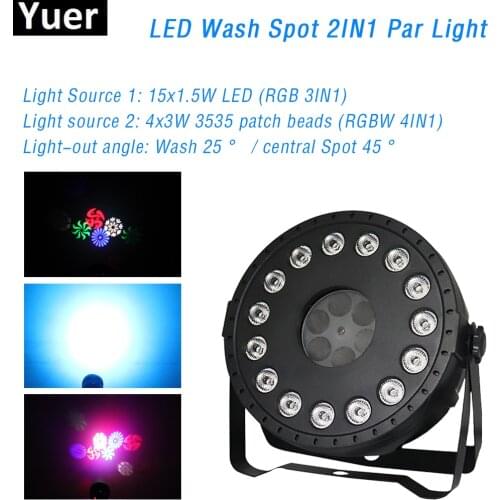 2020 NEW Mini LED Wash Spot 2IN1 Par Light 15x1.5W RGB 3IN1 LED Projector 4x3W SMD 3535 RGBW 4IN1 DJ DiscoStage Effect Light