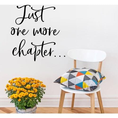 Just One More Chapter Wall Sticker Reading Wall Decal Reading Corner Kids Children Room Decoration Library Decor Wallpaper