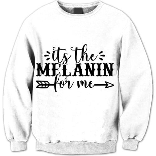 REAL American US SIZE Its the Melanin for Me Sublimation Print Plus Size Crew Neck Sweatshirt