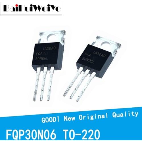 10PCS/LOT FQP30N06 FQP30N06L 30N06 30N60L 30A 60V TO-220 TO220 Transistor MOSFET New Original Good Quality Chipset