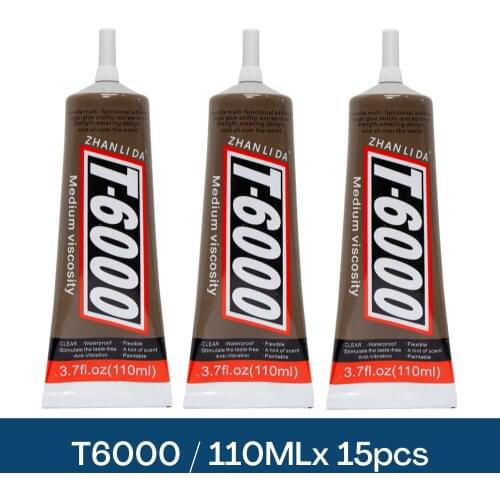 15PCS 110ML Zhanlida T6000 LCD Frame Repair Glue DIY Jewelry Glue Strong Adhesive Waterproof Liquid Good Quality Super Fast Glue