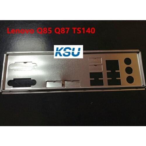 New I/O shield back plate Chassis bracket of motherboard for Lenovo Q85 Q87 TS140 just shield backplane