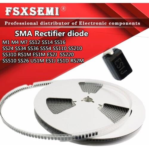 100pcs SMA Rectifier diode M1 M4 M7 SS12 SS14 SS16 SS24 SS34 SS26 SS36 SS110 SS210 SS210 US1M RS2M RS1M ES1D 1N4007 DO-214AC