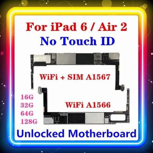 For IPad 6 Air 2 Motherboard WiFi / Celluar Version A1566 A1567 Factory No For IPad 6 Air 2 No Touch ID