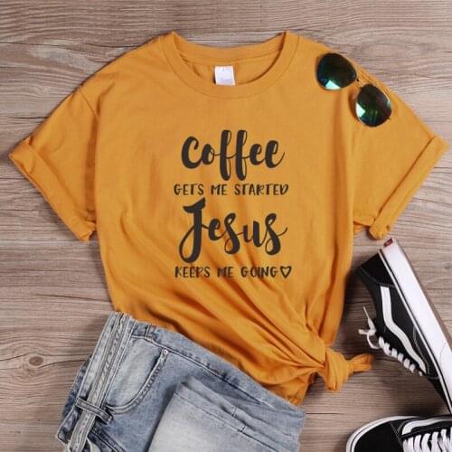 ONSEME Coffee and Jesus T Shirt Coffee Gets Me Started Jesus Keeps Me Going Slogan T Shirts Women Religious Christian Tees Tops