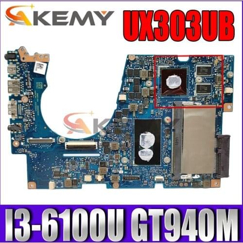 Akemy UX303UB Laptop motherboard for ASUS Zenbook UX303UB UX303U original mainboard 4GB-RAM I3-6100U GT940M-2GB