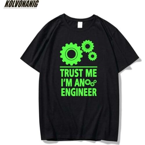 TRUST ME I'M AN ENGINEER Graphic Printed T-Shirts For Men 100% Cotton Casual Short Sleeve O-Neck Unisex Blanks T Shirts 3XL