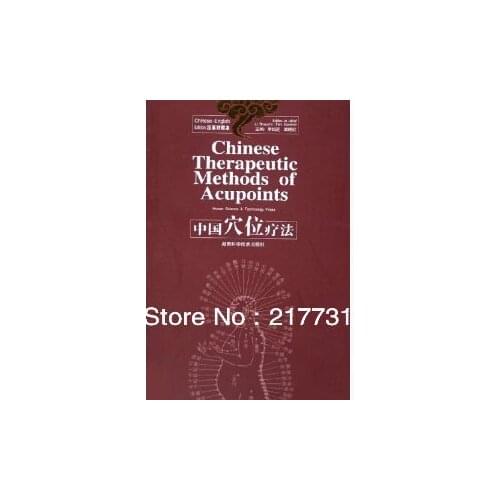 Chinese Theapeutic Methods of Acupoints (Chinese-English ) [Paperback] Used