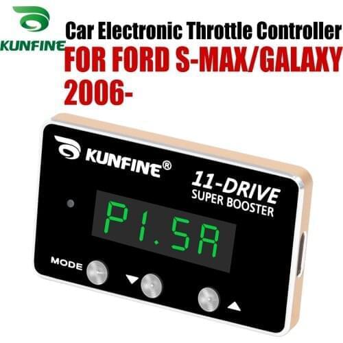 KUNFINE Car Electronic Throttle Controller Racing Accelerator Potent Booster For FORD S-MAX/GALAXY 2006-After Tuning Parts