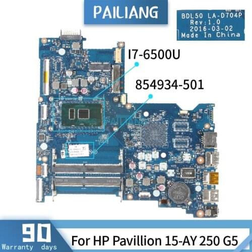 PAILIANG Laptop motherboard For HP Pavillion 15-AY 250 G5 Mainboard 860156-601 854934-501 LA-C704P Core SR2EZ I7-6500U