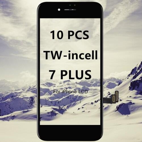 10pcs For iPhone 7P LCD Screen Display For TW-INCELL quality Screen Replacement Assembly with Touch Digitizer For iPhone 7 PLUS