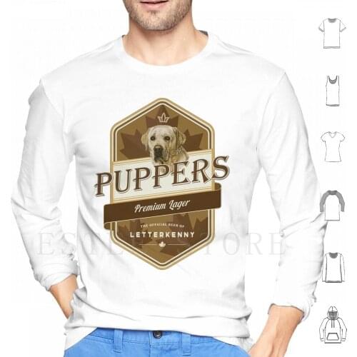 Letterkenny-Puppers-Premium-Lager-Beer Hoodies Long Sleeve Letterkenny Puppers Premium Lager Beer Puppers